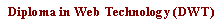 Text Box: Diploma in Web Technology (DWT)
